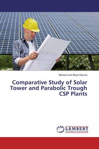 Produktbild: Comparative Study of Solar Tower and Parabolic Trough CSP Plants