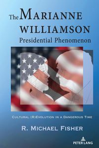 Produktbild: The Marianne Williamson Presidential Phenomenon