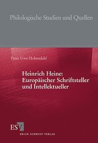 Produktbild: Heinrich Heine: Europ&auml;ischer Schriftsteller und Intellektueller