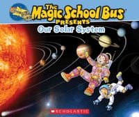 Bild vom Artikel The Magic School Bus Presents: Our Solar System: A Nonfiction Companion to the Original Magic School Bus Series vom Autor Tom Jackson