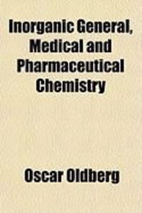 Produktbild: Inorganic General, Medical and Pharmaceutical Chemistry