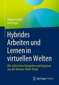 Produktbild: Hybrides Arbeiten und Lernen in virtuellen Welten