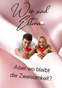 Produktbild: Wir sind Eltern.....Aber wo bleibt die Zweisamkeit?