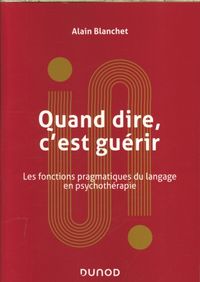 Produktbild: Quand dire, c'est gu&eacute;rir