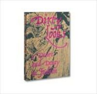Produktbild: Dirty Looks: Desire and Decay in Fashion