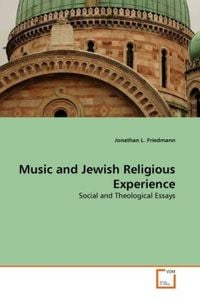 Produktbild: Friedmann, J: Music and Jewish Religious Experience
