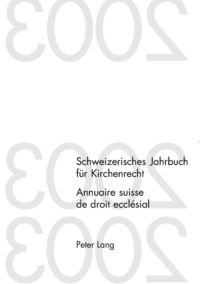 Bild vom Artikel Schweizerisches Jahrbuch für Kirchenrecht. Band 9 (2004)- Annuaire suisse de droit ecclésial. Volume 9 (2004) vom Autor Jakob Frey