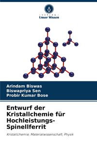 Produktbild: Entwurf der Kristallchemie f&uuml;r Hochleistungs-Spinellferrit