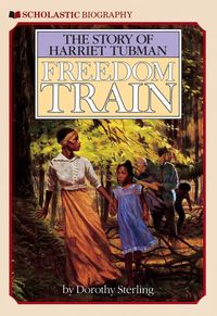Produktbild: Freedom Train: The Story of Harriet Tubman