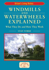 Produktbild: Windmills and Waterwheels Explained
