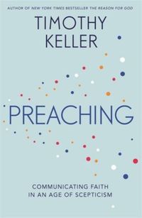 Bild vom Artikel Keller, T: Preaching vom Autor Timothy Keller