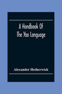 Produktbild: A Handbook Of The Yao Language