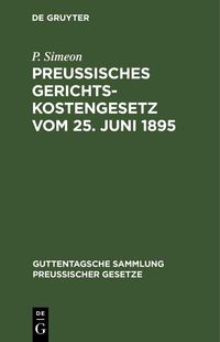 Produktbild: Preu&szlig;isches Gerichtskostengesetz vom 25. Juni 1895
