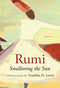 Produktbild: Rumi: Swallowing the Sun