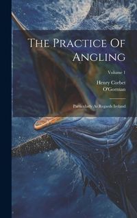 Produktbild: The Practice Of Angling