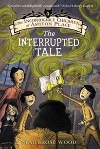 Produktbild: The Incorrigible Children of Ashton Place: Book IV