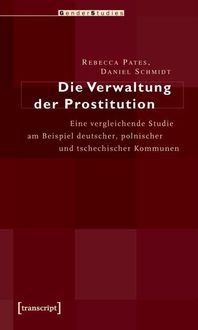 Produktbild: Die Verwaltung der Prostitution