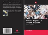 Produktbild: A matriz de gest&atilde;o e controle de riscos