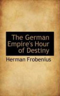 Produktbild: The German Empire's Hour of Destiny