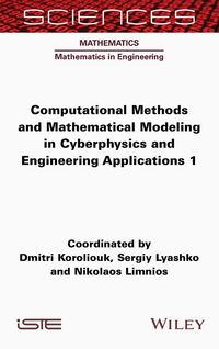 Produktbild: Computational Methods and Mathematical Modeling in Cyberphysics and Engineering Applications 1
