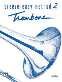 Produktbild: Breeze-Easy Method for Trombone or Baritone, Book II