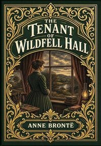 Produktbild: The Tenant of Wildfell Hall (Golden Monarch Collector's Edition) (Case Laminate Hardcover with Jacket)
