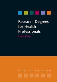 Produktbild: Hays, R: Research Degrees for Health Professionals