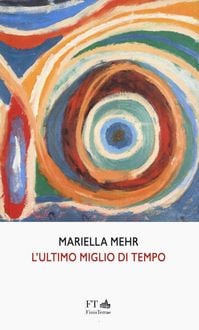 Produktbild: L' ultimo miglio di tempo. Ediz. italiana e tedesca