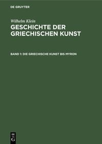 Produktbild: Die Griechische Kunst bis Myron
