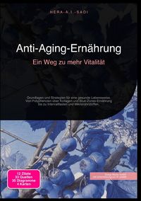 Produktbild: Anti-Aging-Ern&auml;hrung: Ein Weg zu mehr Vitalit&auml;t