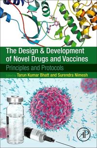 Produktbild: The Design and Development of Novel Drugs and Vaccines
