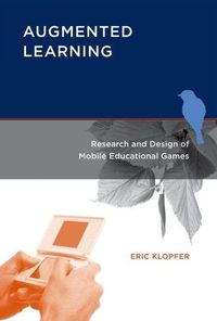 Bild vom Artikel Augmented Learning: Research and Design of Mobile Educational Games vom Autor Eric Klopfer