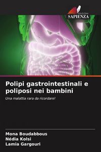 Produktbild: Polipi gastrointestinali e poliposi nei bambini