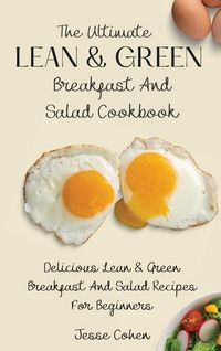 Produktbild: The Ultimate Lean & Green Breakfast And Salad Cookbook