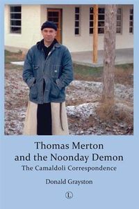 Bild vom Artikel Thomas Merton and the Noonday Demon vom Autor Donald Grayston