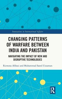 Produktbild: Changing Patterns of Warfare between India and Pakistan