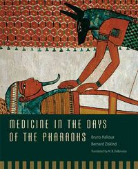 Produktbild: Medicine in the Days of the Pharaohs