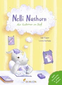 Produktbild: Nelli Nashorn. Nur Einh&ouml;rner im Kopf