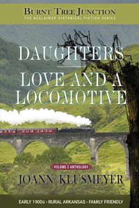 Produktbild: Daughters & Love and a Locomotive