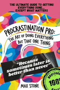 Produktbild: Procrastination Pro: The Art of Doing Everything but That One Thing