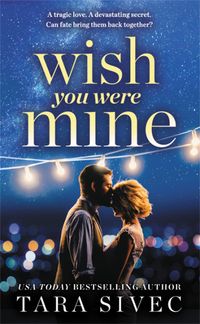 Produktbild: Sivec, T: Wish You Were Mine
