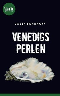 Bild vom Artikel Venedigs Perlen vom Autor Josef Bohnhoff