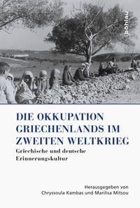 Produktbild: Die Okkupation Griechenlands im Zweiten Weltkrieg