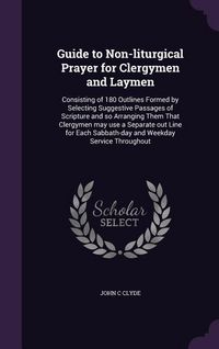 Produktbild: Guide to Non-liturgical Prayer for Clergymen and Laymen
