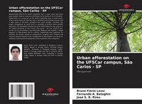 Produktbild: Urban afforestation on the UFSCar campus, S&atilde;o Carlos - SP