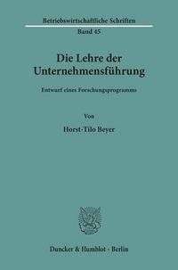 Produktbild: Die Lehre der Unternehmensf&uuml;hrung.