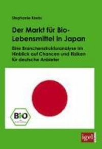 Produktbild: Der Markt f&uuml;r Bio-Lebensmittel in Japan
