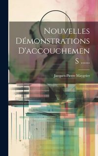 Produktbild: Nouvelles D&eacute;monstrations D'accouchemens ......