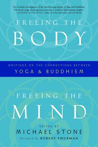 Produktbild: Freeing the Body, Freeing the Mind