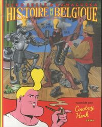 Bild vom Artikel Histoire de la Belgique, pour tous vom Autor Kamagurka; Herr Seele